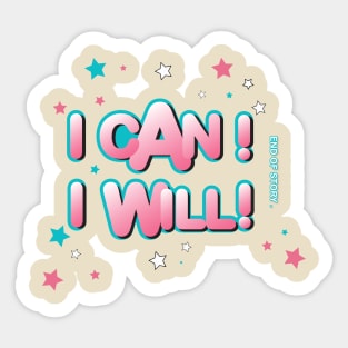 I can I will Sticker